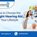 choosing the Right Hearing Aid